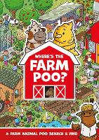 Where's the Farm Poo? - Where's the Poo...? (Paperback)