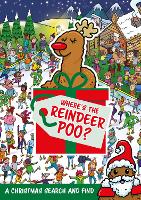 Where's the Reindeer Poo? - Where's the Poo...? (Paperback)