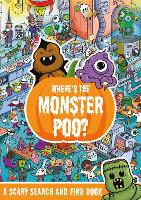 Where's the Monster Poo? - Where's the Poo...? (Paperback)