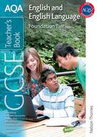 AQA GCSE English and English Language Foundation Tier Teacher's Book (Paperback)