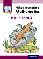 Nelson International Mathematics Pupil's Book 3 (Paperback)