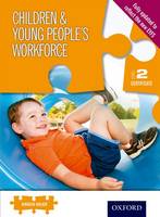 Children & Young People's Workforce Level 2 Certificate (Paperback)
