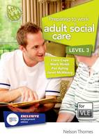 Preparing to Work in Adult Social Care Level 3 VLE (MOODLE) (CD-ROM)
