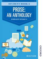 Prose: An Anthology for Key Stage 4 Student Book 2 (Paperback)