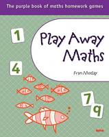 Play Away Maths - The Purple Book of Maths Homework Games Y6/P7 (Paperback)