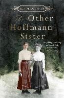 The Other Hoffmann Sister (Hardback)