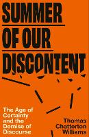 Summer of Our Discontent (Hardback)