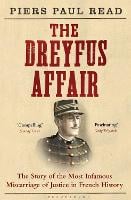 The Dreyfus Affair: The Story of the Most Infamous Miscarriage of Justice in French History (Paperback)