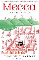 Mecca: The Sacred City (Paperback)