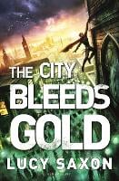 The City Bleeds Gold
