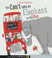 You Can't Take An Elephant On the Bus (Hardback)