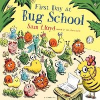 First Day at Bug School (Paperback)