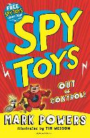 Spy Toys: Out of Control! - Spy Toys (Paperback)