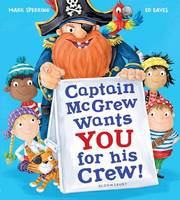 Captain McGrew Wants You for his Crew! (Hardback)