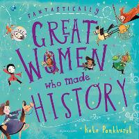 Fantastically Great Women Who Made History: Gift Edition (Hardback)