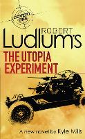 Robert Ludlum's The Utopia Experiment - COVERT-ONE (Paperback)