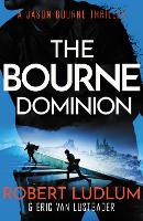 Robert Ludlum's The Bourne Dominion - JASON BOURNE (Paperback)