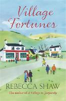 Village Fortunes - Turnham Malpas (Paperback)