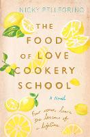 The Food of Love Cookery School (Paperback)