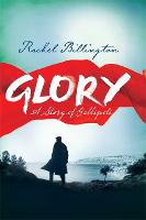 Glory: A Story of Gallipoli (Hardback)