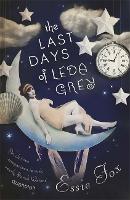 The Last Days of Leda Grey