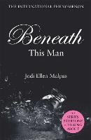 Beneath This Man - This Man (Paperback)