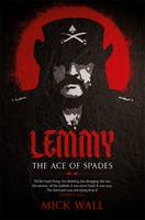 Lemmy: The Definitive Biography (Hardback)