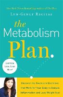 The Metabolism Plan: Discover the Foods and Exercises that Work for Your Body to Reduce Inflammation and Lose Weight Fast (Paperback)