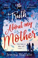 The Truth About My Mother (Paperback)