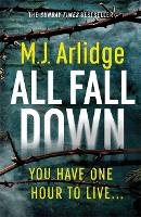 All Fall Down: The Brand New D.I. Helen Grace Thriller (Hardback)