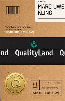 Qualityland: Visit Tomorrow, Today! (Hardback)