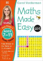 Maths Made Easy: Times Tables, Ages 7-11 (Key Stage 2): Supports the National Curriculum, Maths Exercise Book - Made Easy Workbooks (Paperback)