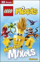 LEGO (R) Mixels Meet The Mixels - DK Reads Beginning To Read (Hardback)
