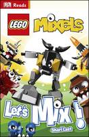 LEGO (R) Mixels Let's Mix! - DK Reads Beginning To Read (Hardback)