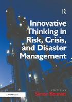 Innovative Thinking in Risk, Crisis, and Disaster Management (Hardback)