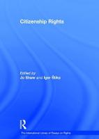 Citizenship Rights - The International Library of Essays on Rights (Hardback)