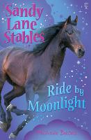 Ride by Moonlight - Sandy Lane Stables (Paperback)
