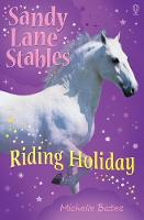 Riding Holiday - Sandy Lane Stables (Paperback)