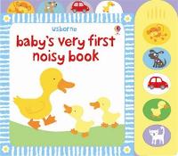 Baby's Very First Noisy Book - Baby's Very First Books (Board book)