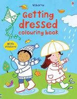 First Colouring Book Getting Dressed - First Colouring Books (Paperback)