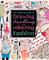 Drawing, Doodling and Colouring Fashion - Drawing, Doodling and Colouring (Paperback)