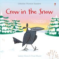 Crow in the Snow - Phonics Readers (Paperback)