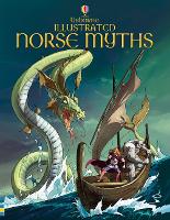 Illustrated Norse Myths - Illustrated Story Collections (Hardback)