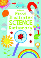 First Illustrated Science Dictionary - Illustrated Dictionaries and Thesauruses (Paperback)