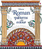 Roman Patterns to Colour - Patterns to Colour (Paperback)