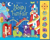 Noisy Funfair - Noisy Books (Board book)
