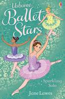 Sparkling Solo - Ballet Stars (Paperback)