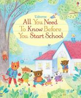 All You Need to Know Before You Start School (Board book)