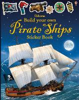 Build Your Own Pirate Ships Sticker Book - Build Your Own Sticker Book (Paperback)
