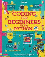 Coding for Beginners: Using Python - Coding for Beginners (Spiral bound)
